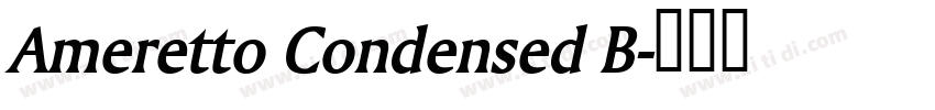 Ameretto Condensed B字体转换
